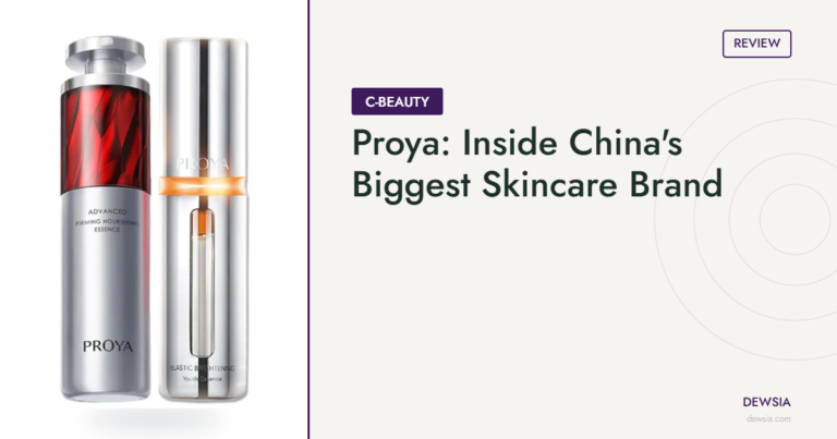 Proya: Inside China’s Biggest Skincare Brand